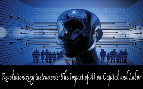 Issue Revolutionizing instruments: The Impact of AI on Capital and Labour